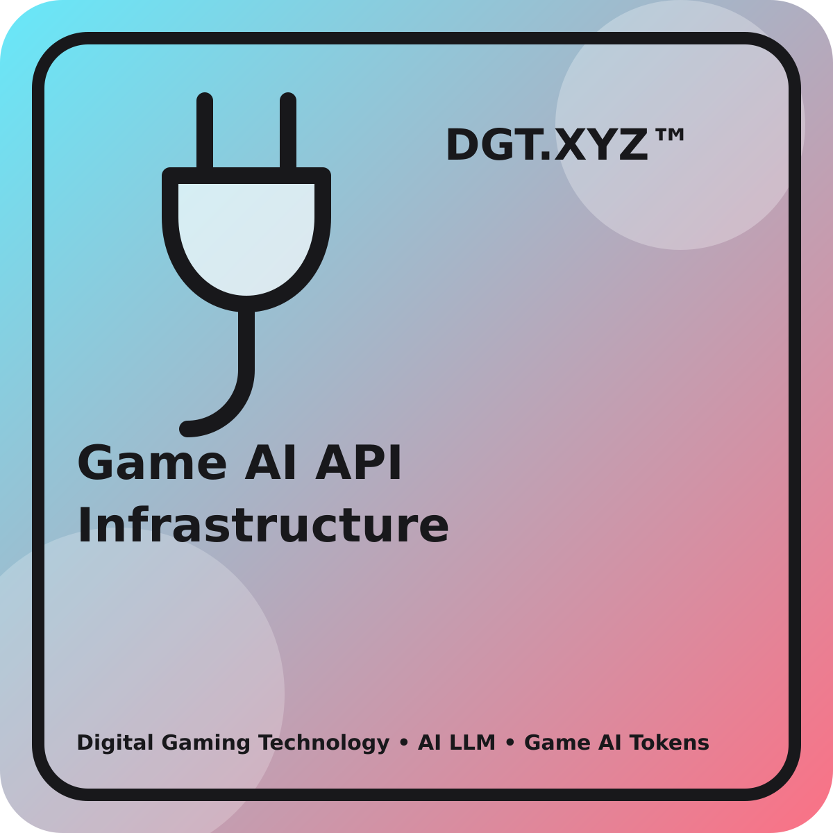 Game AI API Infrastructure: Connecting Models, Tools, and Live Game Systems — DGT.XYZ™ Game AI API Infrastructure: Connecting Models, Tools, and Live Game Systems